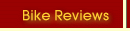 Bike Reviews