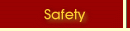 Safety